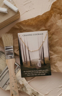 Chasing Courage Necklace