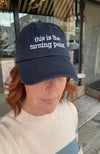 This Is The Turning Point Hat
