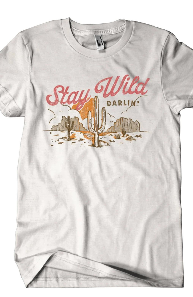 Stay Wild Darlin' Shirt