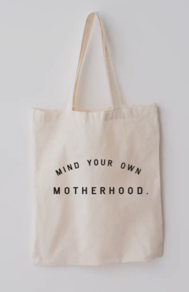 Mind Your Own Motherhood - Market Tote Bag