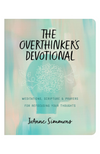 The Overthinker's Devotional