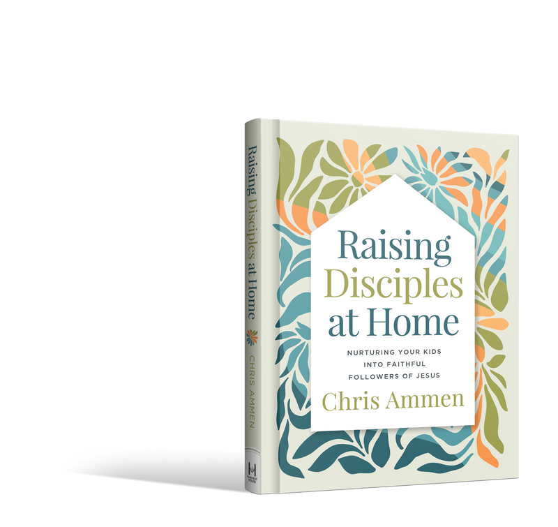 Raising Disciples at Home