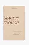 Grace Is Enough: Devotional for Women