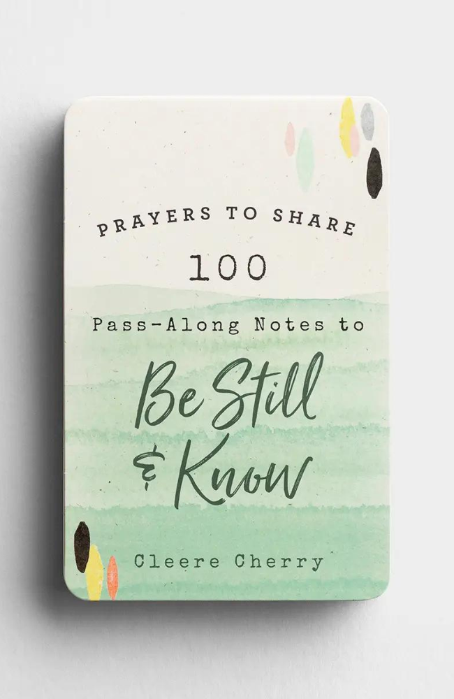 Be Still & Know - Prayers to Share