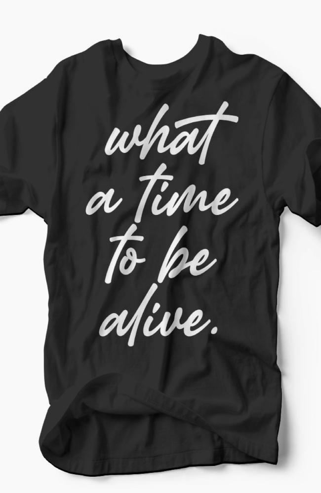 What A Time T-Shirt