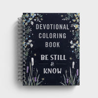 Be Still & Know: Coloring Book