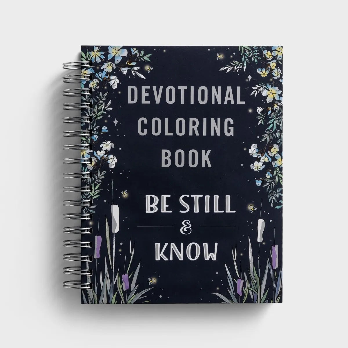 Be Still & Know: Coloring Book