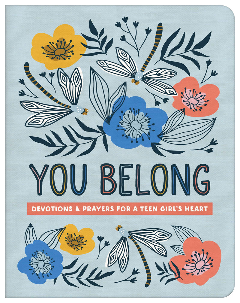 You Belong (teen girl) : Devotions and Prayers for a Teen G