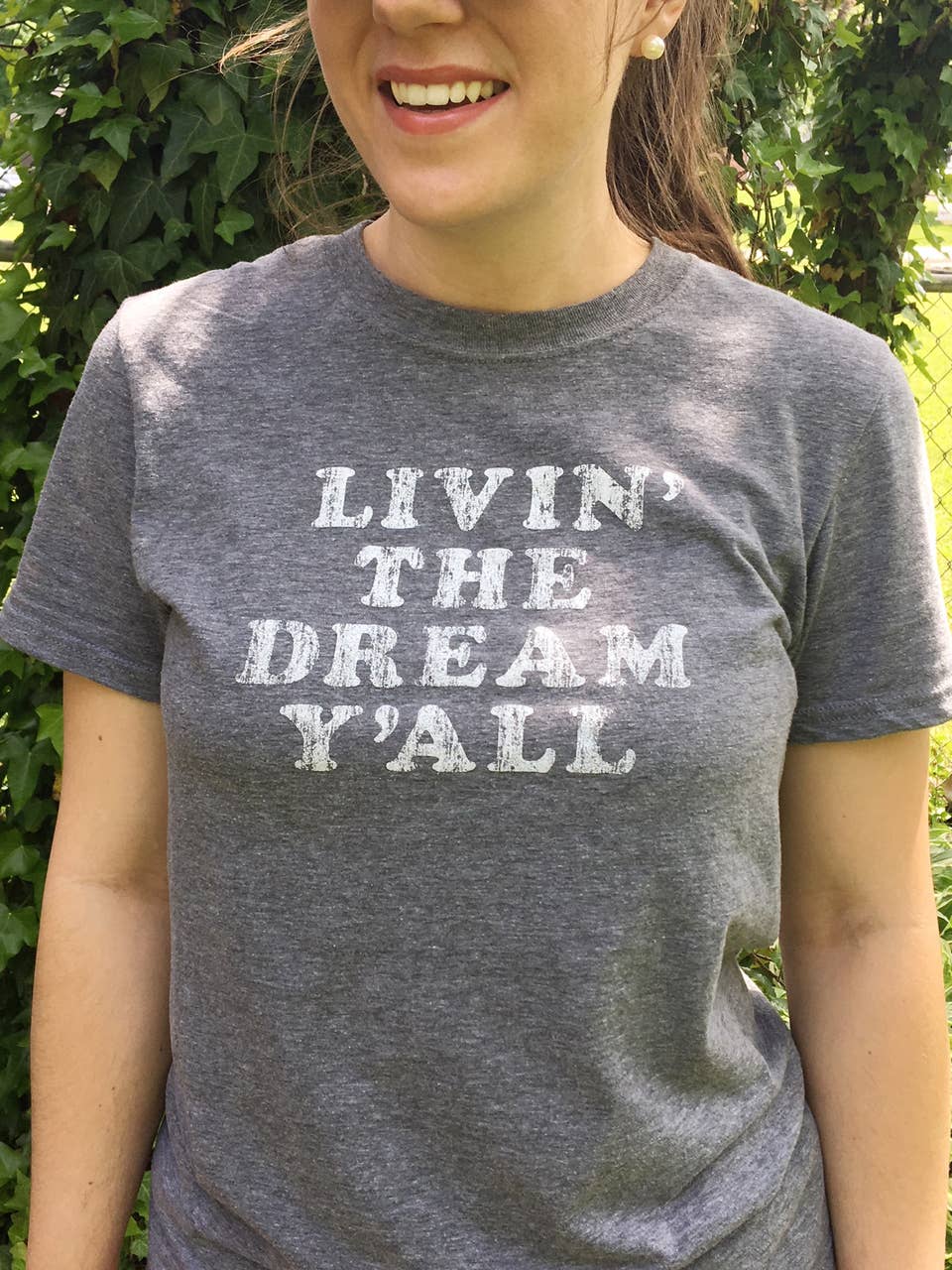 Livin' the Dream Y'all Shirt