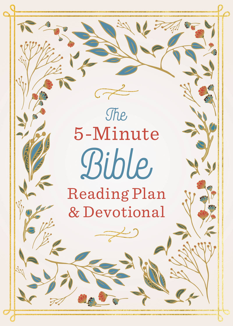 The 5-Minute Bible Reading Plan and Devotional