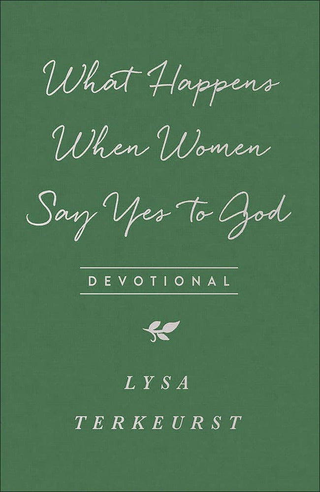 What Happens When Women Say Yes to God Devotional, Book