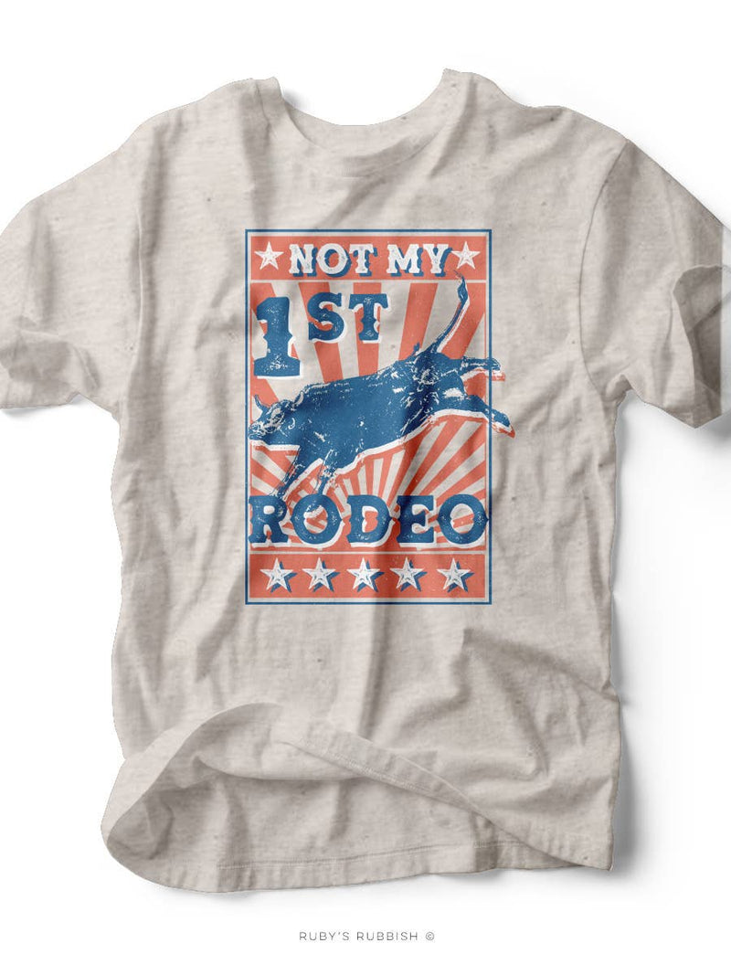 Not My First Rodeo | Southern Tee