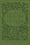 One Minute Prayers for those with Cancer