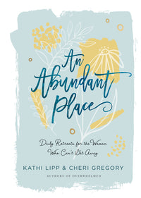 An Abundant Place Devotional