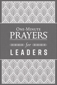 One Minute Prayers for Leaders