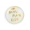 Melamine Plate With Sayings