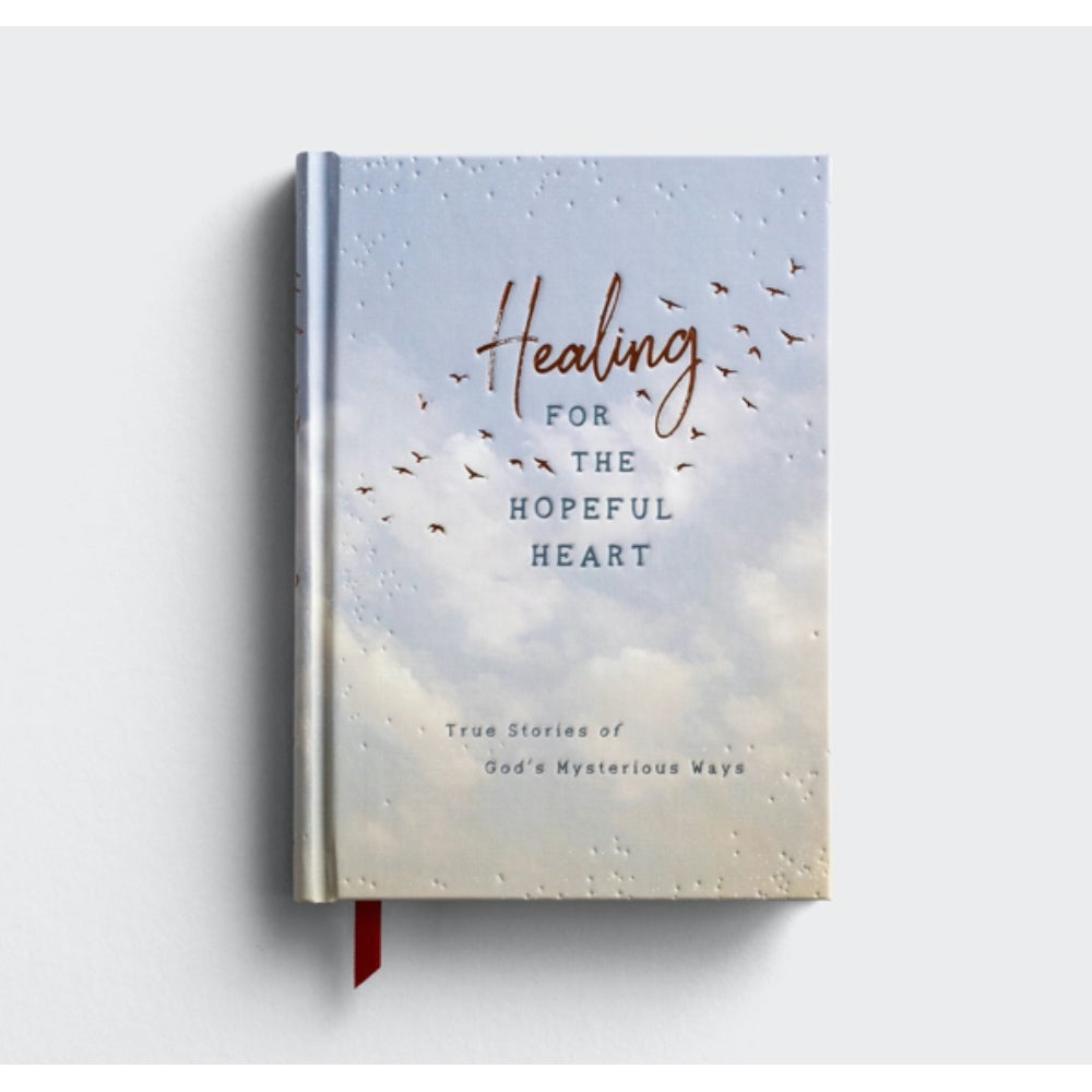 Healing For The Hopeful Heart