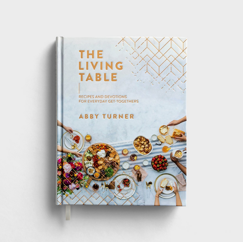 The Living Table Cookbook & Devotional