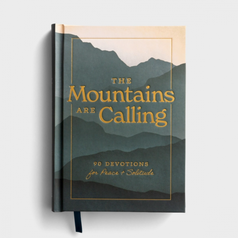 The Mountains are Calling: 90 Devotions for Peace & Solitude