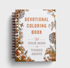 Set Your Mind on Things Above: A Devotional Coloring Book