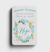 Prayers to Share for Hope - 100 Pass-Along Notes