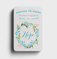 Prayers to Share for Hope - 100 Pass-Along Notes