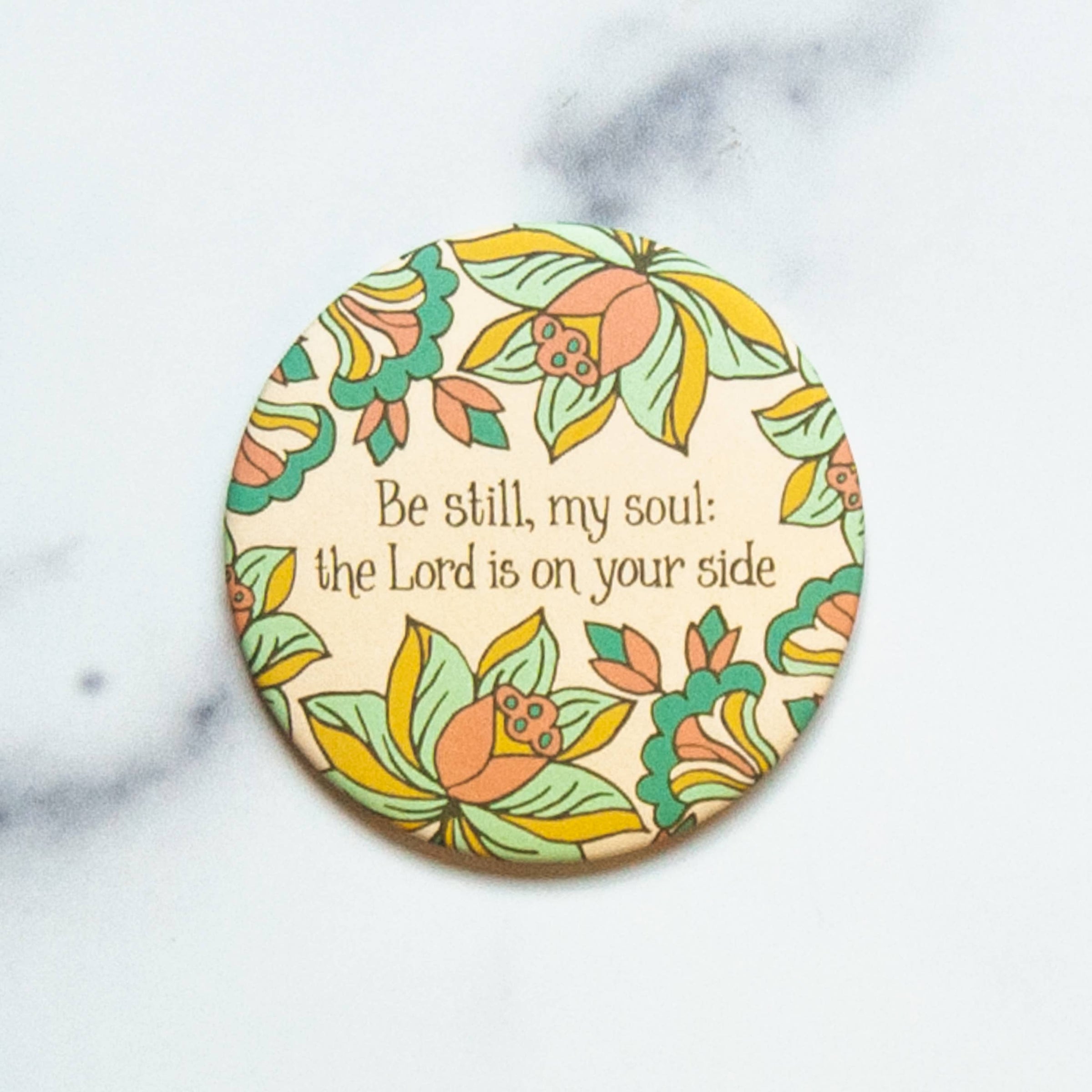 Be Still, My Soul Round Magnet