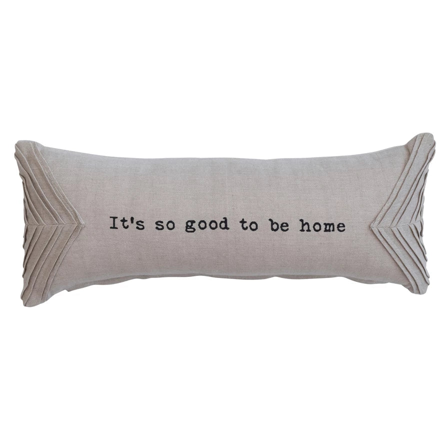 Good To Be Home Pillow